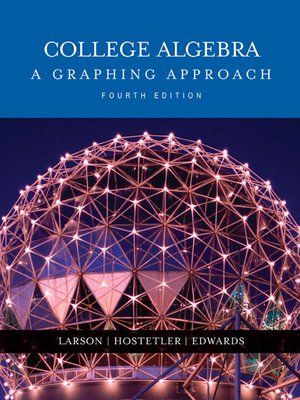 cover image of Larson, College Algebra: A Graphing Approach, 4e